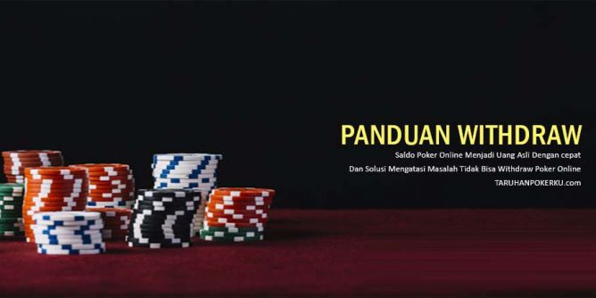 Panduan Cara Withdraw Saldo Poker Online